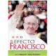 El Efecto Francisco : El Papa Del Cambio - DVD